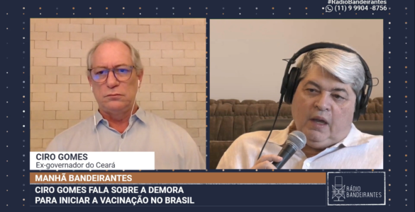 Ciro Gomes fala sobre vacinação