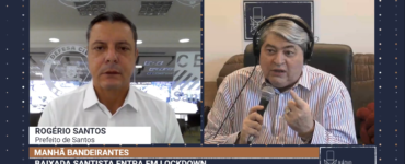 Prefeito de Santos explica lockdown na Baixada Santista