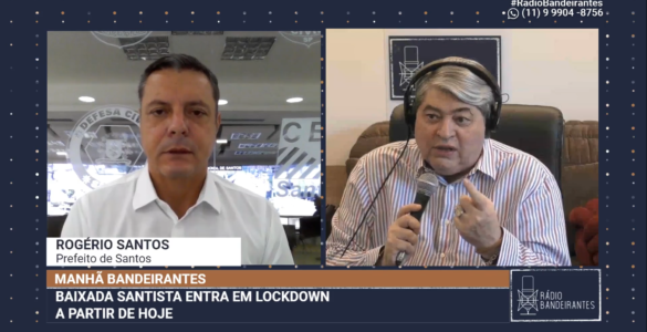 Prefeito de Santos explica lockdown na Baixada Santista